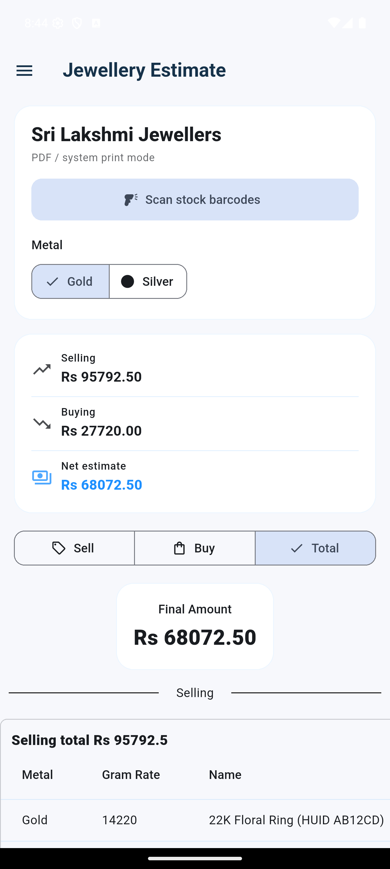 Home screen with scan stock barcodes button and an estimate containing gold and silver items